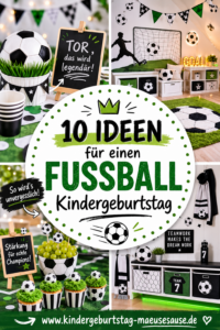 Kindergeburtstag Motto Fußball