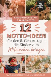 Kindergeburtstag 12 Motto Ideen