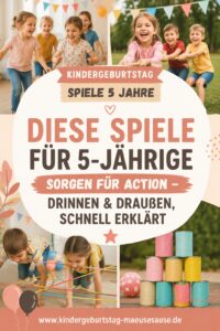 Kindergeburtstag Spiele 5 Jahre