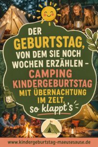 Kindergeburtstag Camping Kindergeburtstag Nachtwanderung