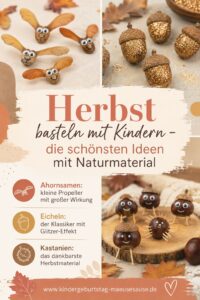 Kindergeburtstag_Herbst_basteln_mit_Kindern_Ahorn_Eicheln_Kastanien