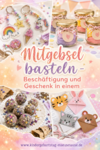 Mitgebsel basteln Kinder